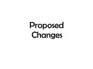 Proposed Changes title slide