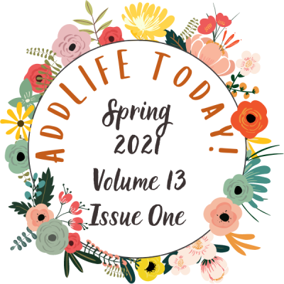 AddLIFE Today! Spring 2021 Volume 13 Issue One