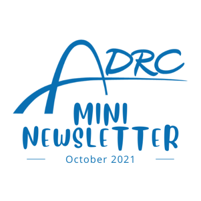 ADRC Mini Newsletter October 2021