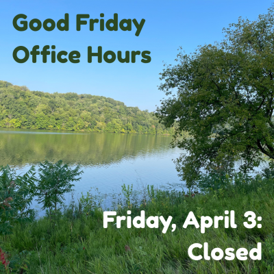 Office closed April 3, image shows lake with trees surrounding it on a sunny day