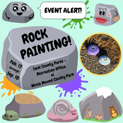 Cartoon painted rocks reading that rock painting is available at White Mound County Park until September 18