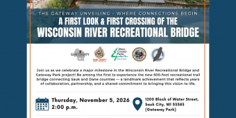 Invitation to a first look and crossing of the Wisconsin River Rec Bridge, with event details and a photo of the bridge