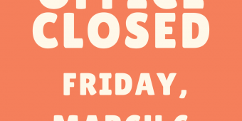 Office closed Friday, March 6